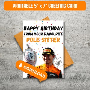 DIGITALE Lando Norris Maclaren Racing Digital Formel 1 Grußkarte Alles Gute zum Geburtstag von Ihrem Lieblings-Pole Sitter 5 "x 7" Karte
