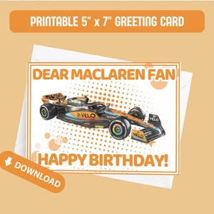 DIGITAL Maclaren Digital Formula One "Caro fan della Maclaren, buon compleanno!" Biglietto d'auguri stampabile da 5" x 7".