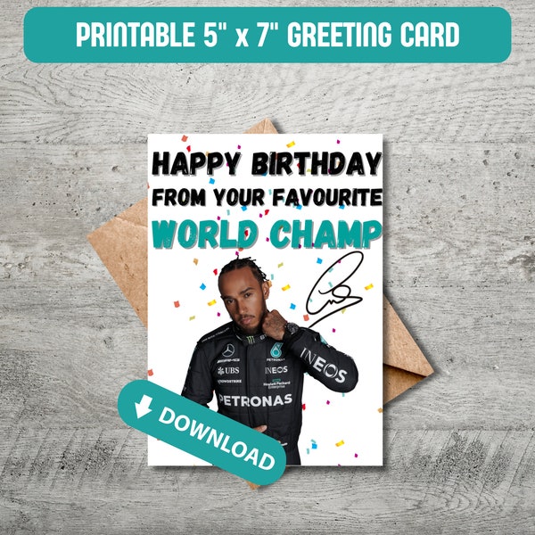 DIGITAL Lewis Hamilton Mercedes AMG Digital Formula One Greeting Card Happy Birthday From Your Favourite World Champ 5" x 7"