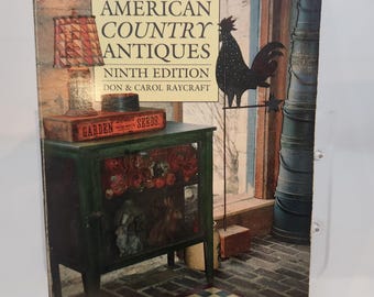 Wallace-Homestead Price Guide to American Country Antiques, 9th Edition - Paperback - Vintage Antique Collectibles Guide