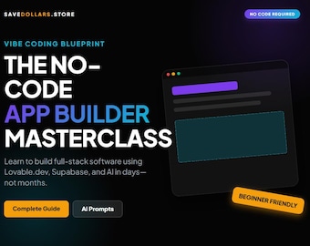 May include: A promotional graphic for an app-building masterclass. The design features the text "THE NO-CODE APP BUILDER MASTERCLASS" in large, bold letters. Additional text includes "VIBE CODING BLUEPRINT" and "Learn to build full-stack software." The graphic also includes the text "BEGINNER FRIENDLY."