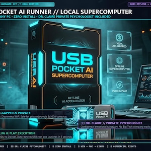 Może przedstawiać: Czarne pudełko z napisem USB POCKET AI SUPERCOMPUTER z cyjanowymi akcentami, zawierające dysk USB z akceleratorem AI offline. Opakowanie zawiera tekst, w tym AIR-GAPPED HARDWARE KIT, 100% OFFLINE oraz DR. CLAIRE PRIVATE PSYCHOLOGIST INCLUDED.