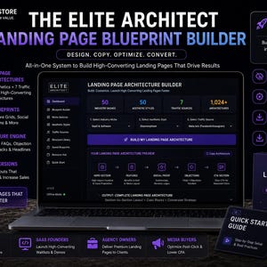 May include: A digital product display featuring The Elite Architect Landing Page Blueprint Builder on a laptop screen, accompanied by a Quick Start Guide and a boxed set, all presented in a dark purple and black color scheme with white text.