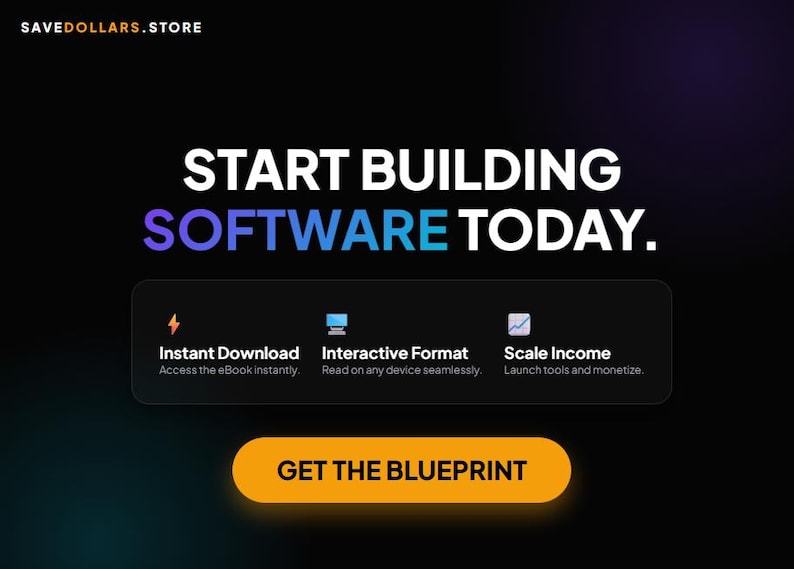 May include: A dark blue and black graphic with the text "START BUILDING SOFTWARE TODAY." Below, a black rectangle contains icons and text: "Instant Download," "Interactive Format," and "Scale Income." A yellow button reads "GET THE BLUEPRINT."