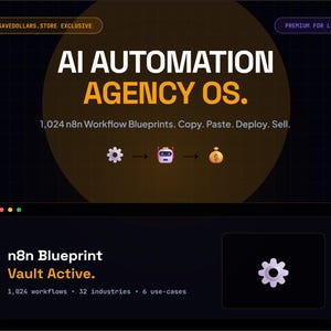 Puede incluir: Gráfico digital que promociona "AI Automation AGENCY OS." El diseño presenta el texto "AI AUTOMATION AGENCY OS." y "1,024 n8n Workflow Blueprints. Copy. Paste. Deploy. Sell." Una sección muestra "n8n Blueprint Vault Active." con detalles de flujo de trabajo e industria.