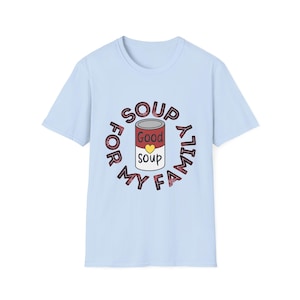 Soup For My Family 抗議 T シャツ T シャツ