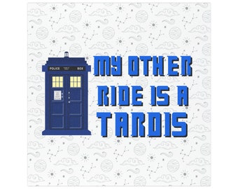 My Other Ride is a Tardis Dr Who Sci-fi Sticker Decal Bumper Funny ...