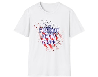 Foxtrot Delta Tango FDT Patriotic Flag Protest T Shirt Tee Shirt