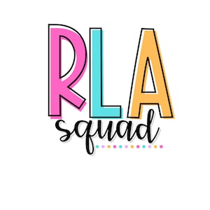 Könnte beinhalten: Grafik mit dem Text "RLA squad". Die Buchstaben R, L und A sind in Pink, Türkis und Orange gehalten, mit schwarzen Umrissen. Das Wort "squad" ist in einer Schreibschrift dargestellt, darunter eine Reihe farbiger Punkte.