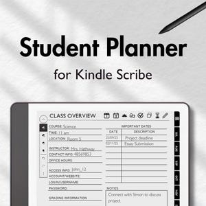 May include: A digital student planner for Kindle Scribe. The screen shows a class overview with fields for course, time, location, instructor, and contact details. Important dates and notes sections are also visible. A stylus is in the upper right corner.