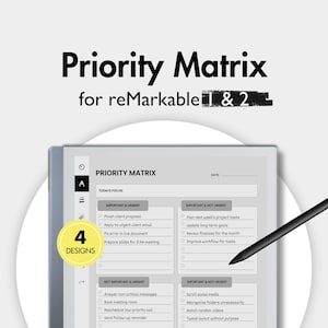 Könnte beinhalten: Ein digitales Tablet mit einer "Priority Matrix" Vorlage für reMarkable 1 & 2, mit einem Stift. Die Vorlage ist in Abschnitte für dringende und nicht dringende Aufgaben unterteilt, mit dem Text "4 Designs" in einem gelben Kreis.