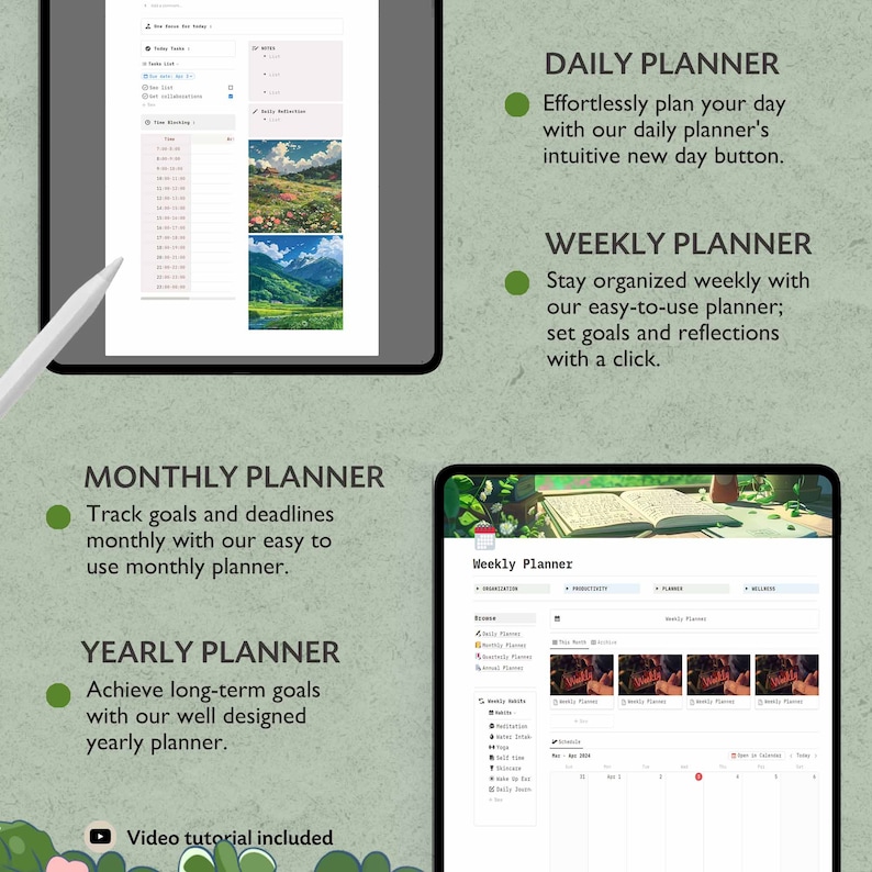 May include: A digital planner app with a green background. The app features a daily, weekly, monthly, and yearly planner. The app also includes a video tutorial.