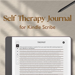 May include: A digital tablet displaying a "Self Therapy Journal" for Kindle Scribe. The screen shows text about past experiences and their impact on identity. A black stylus rests near the tablet, suggesting note-taking or journaling.