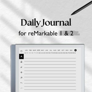 Puede incluir: Un diario digital diario para tabletas reMarkable 1 y 2. La imagen muestra una tableta digital con un diseño de calendario, que incluye fechas y meses. El texto "Daily Journal" se muestra en la parte superior. Un lápiz óptico es visible en la esquina superior derecha.