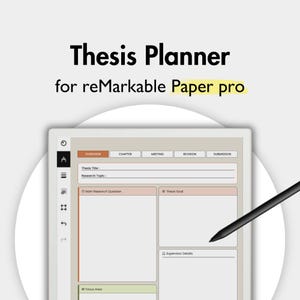 May include: A digital thesis planner for reMarkable Paper Pro displayed on a tablet screen. The interface features tabs for overview, chapter, meeting, revision, and submission. Sections include thesis title, research topic, main research question, thesis goal, supervisor details, and focus area. A black stylus is positioned on the screen.