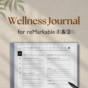 May include: A digital wellness journal template for the reMarkable 1 & 2 tablets. The template includes a calendar, sleep tracker, mood tracker, daily affirmation, gratitude log, meal planner, water tracker, and steps count.