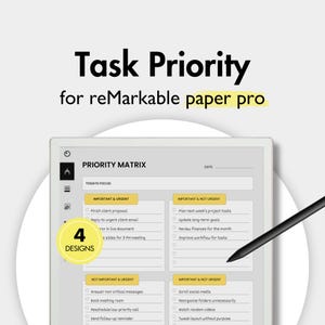 Könnte beinhalten: Ein digitales Tablet zeigt eine Aufgabenprioritätsmatrix mit Abschnitten für wichtige und dringende Aufgaben. Auf dem Bildschirm steht "Task Priority" und "for reMarkable paper pro". Ein Stift befindet sich auf der rechten Seite des Tablets. Es gibt 4 Designs.