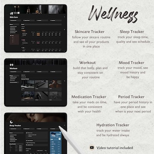May include: A digital wellness tracker app interface with a white background and black text. The app includes trackers for skincare, sleep, mood, workout, medication, period, and hydration. The text "Wellness" is written in a stylized font at the top of the screen. The text "Video tutorial included" is at the bottom of the screen.