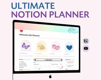 May include: A computer monitor displays the "Ultimate Notion Planner" interface. The screen shows a life planner with icons for organization, productivity, planning, and wellness. The screen also displays a calendar and affirmations.