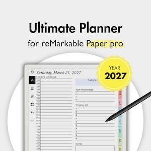 May include: A digital planner for reMarkable Paper Pro featuring a daily schedule, top priorities, and to-do list for Saturday, March 21, 2027. A black stylus rests on the screen, which displays a yellow badge with the text YEAR 2027.