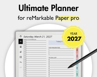 May include: A digital planner for reMarkable Paper Pro featuring a daily schedule, top priorities, and to-do list for Saturday, March 21, 2027. A black stylus rests on the screen, which displays a yellow badge with the text YEAR 2027.