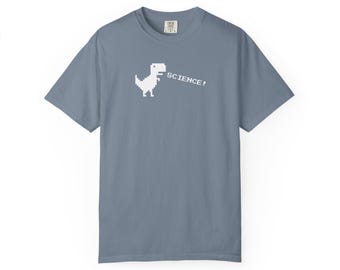 T-Rex Science Shirt | Retro Pixel Dinosaur Tee | Funny Science Teacher Gift | Comfort Colors Garment Dyed | Blue Jean