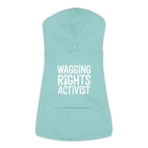 Wagging Rights Activist Dog Hoodie Cotton Protest Outfit for Dog