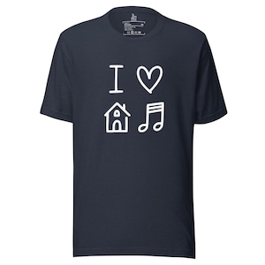 Camiseta unisex &quot;I Love House Music&quot;, de algodón y poliéster ligero. Camiseta de DJ.