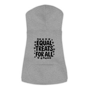 Dog Hoodie: Equal Treats Protest Outfit - Cotton Blend