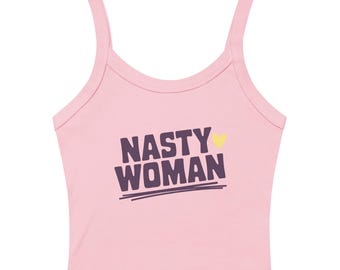 Nasty Woman women's fitted feminist tank top ribbed cotton poly blend