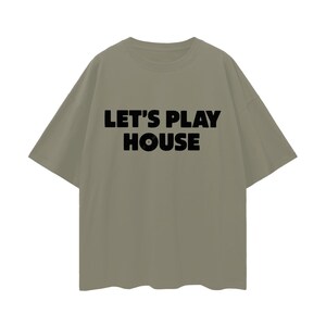 Oversize Deep Drop Shoulder Tee Rave House Music Let's Play House