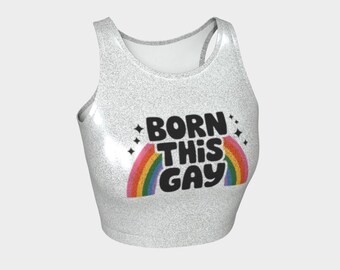 Pride Outfit Glitter Cropped Stretchy Tank Top: Born This Gay, Lightweight Performance Fabric