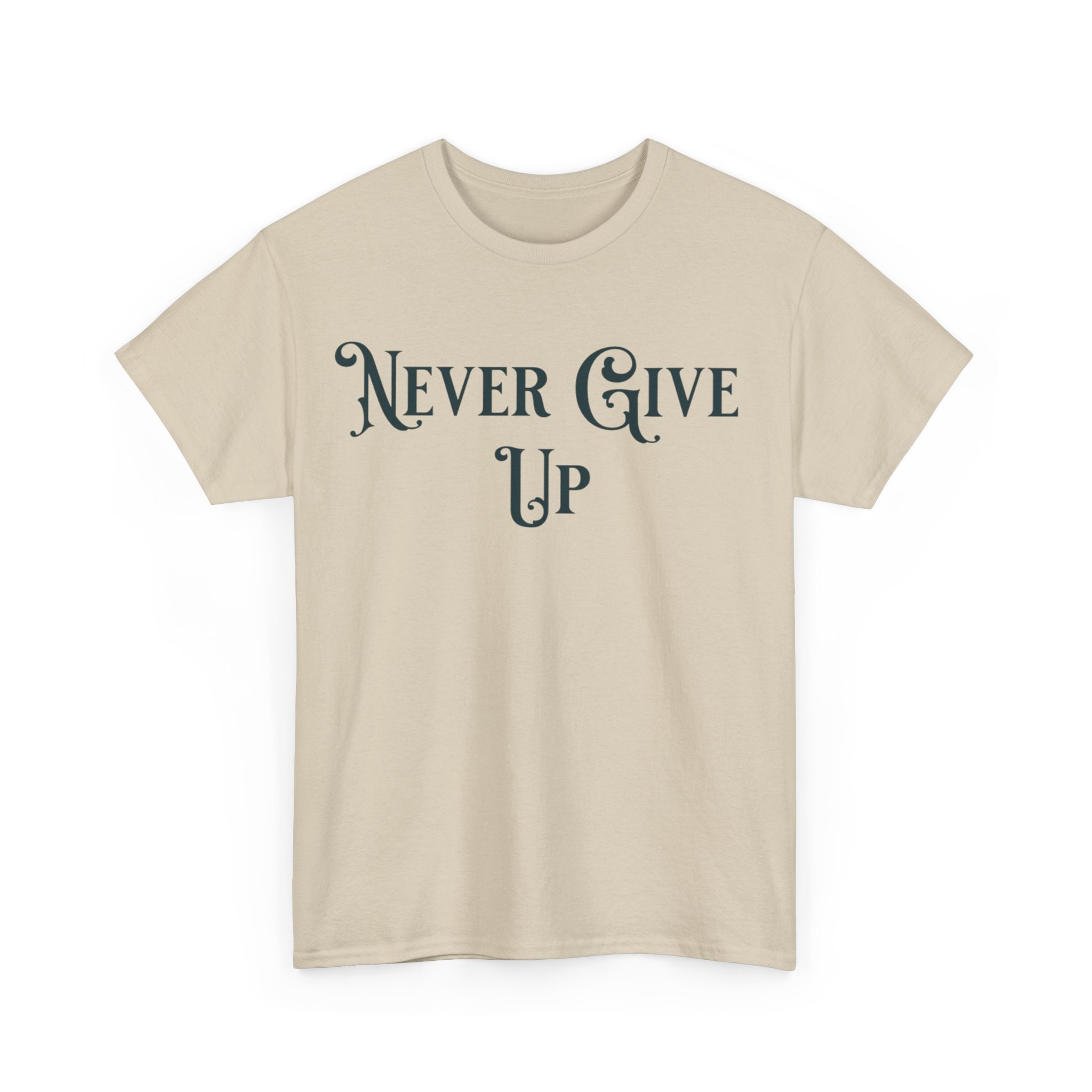 Never Give up Tee, Motivational Tee, Inspirational Shirt, Encouragement ...
