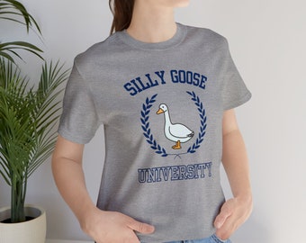 Silly Goose University T-Shirt, Funny Goose Lover Tee
