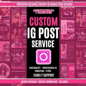 May include: Pink and black graphic promoting an Instagram post service. The text reads "PREMIUM CUSTOM IG POST SERVICE" with an Instagram logo. Additional text includes "HIGH QUALITY - PROFESSIONAL IG FOMATTING - 5 POST 24HR/7 SUPPORT".