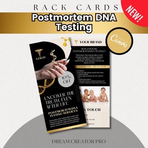 May include: A black and gold rack card advertising postmortem DNA testing services. The card features a DNA strand, a hand with manicured nails, and a photo of two babies. The text on the card reads "Postmortem DNA Testing", "Uncover the Truth, Even After Life", and "Why Choose Postmortem DNA Testing?"