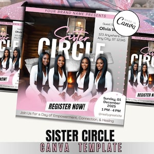 May include: Pink and gray flyer with the text "Sister Circle" in a large, white font. The flyer advertises a "Sister Circle" event on Sunday, December 01, 2025, from 1 PM to 4 PM. The flyer also includes the text "Register Now!" and "Join Us for a Day of Empowerment, Connection, & Healing".
