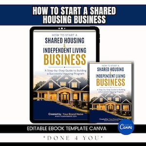 How to Start a Shared Housing Business Canva eBook | Independent Living Guide | Transitional Housing Startup Workbook | ILF Business Course