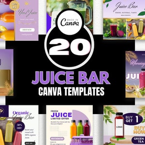 May include: A collage of 20 colorful Canva templates for juice bars. The templates feature images of fresh fruit, juice bottles, and text that says "Juice Bar" and "Canva Templates".