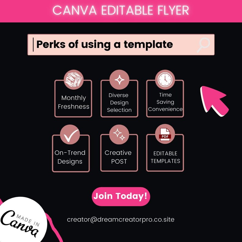 Puede incluir: Un gr&aacute;fico rosa y negro con el texto "CANVA EDITABLE FLYER" y "Ventajas de usar una plantilla". El gr&aacute;fico enumera los beneficios de usar una plantilla de Canva, que incluyen frescura mensual, selecci&oacute;n diversa de dise&ntilde;os, comodidad de ahorro de tiempo, dise&ntilde;os de tendencia, publicaci&oacute;n creativa y plantillas editables. El gr&aacute;fico tambi&eacute;n incluye el texto "&iexcl;&Uacute;nete hoy!" y "creator@dreamcreatorpro.co.site".