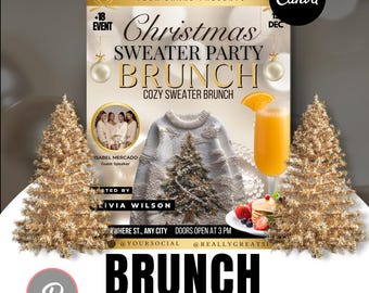 May include: A flyer for a Christmas Sweater Party Brunch, featuring a cozy sweater design with a Christmas tree. The flyer includes text such as "Christmas Sweater Party Brunch" and "Cozy Sweater Brunch". The flyer also includes a mimosa and a small stack of pancakes.