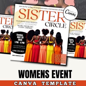 May include: A flyer for a women's event called "Sister Circle" with a group of women in colorful dresses. The event is on Sunday, May 29, 2025 from 1 pm to 4 pm. The flyer includes the text "Your Brand Name Presents", "Live DJ - DJ Huncho", "Music/Hookah/Food/Drinks", and "Get Your Tickets".