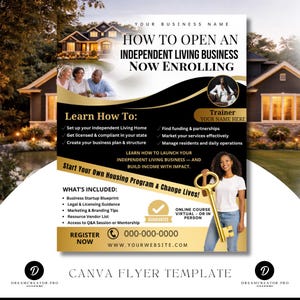 May include: A flyer with a gold and black design promoting an independent living business. The flyer includes text such as "How to Open an Independent Living Business" and "Start Your Own Housing Program & Change Lives!" A woman holds a gold key.