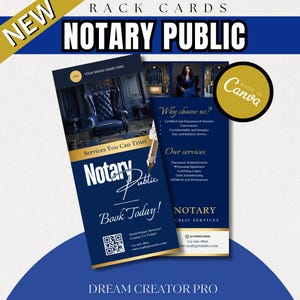 May include: Navy blue rack cards for a notary public service. The cards feature the text "Notary Public" in large white letters, with additional text promoting services and contact information. The design includes images of a notary public and a luxurious office setting.
