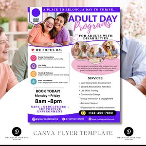 May include: A purple and white flyer advertising Adult Day Programs for adults with disabilities. The flyer features photos, program details, and contact information. Text includes "A Place to Belong. A Day to Thrive."