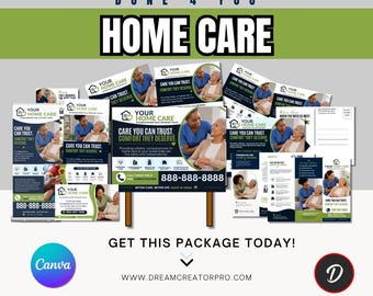 May include: A promotional package for home care services, featuring various marketing materials. The design includes flyers, a sign, and a postcard, all with the text "Your Home Care" and "Care You Can Trust. Comfort They Deserve." The package also includes a phone number.