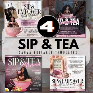以下が含まれることがあります： 「Sip & Empower Tea Party」と「Sip & Tea Brunch」の4つのピンクと白のCanva編集可能テンプレート。各テンプレートには、ティーカップに入った女性、イベントの詳細、日付、および「Early Tickets Now！」というテキストが表示されています。