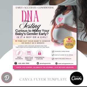 May include: A pink and white flyer promoting DNA testing for early gender determination. The flyer features text that reads "DNA Testing" and "Curious to Know Your Baby's Gender Early?" A pregnant person is shown in the background.