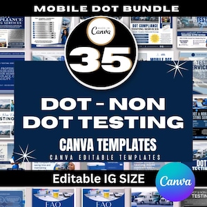 Può includere: Un'immagine promozionale per un "Mobile DOT Bundle" con 35 modelli Canva per i servizi di test DOT e non DOT. Il design include vari layout con testo come "Compliance Testing Services" e "Editable IG Size."