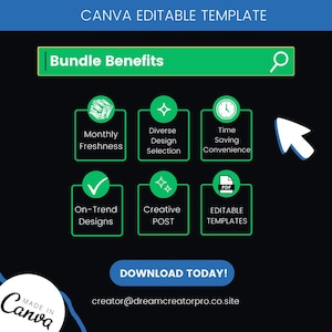 May include: A graphic with the text "CANVA EDITABLE TEMPLATE" and "Bundle Benefits." It highlights features like "Monthly Freshness," "Diverse Design Selection," and "Time Saving Convenience." Includes a "Download Today!" button.